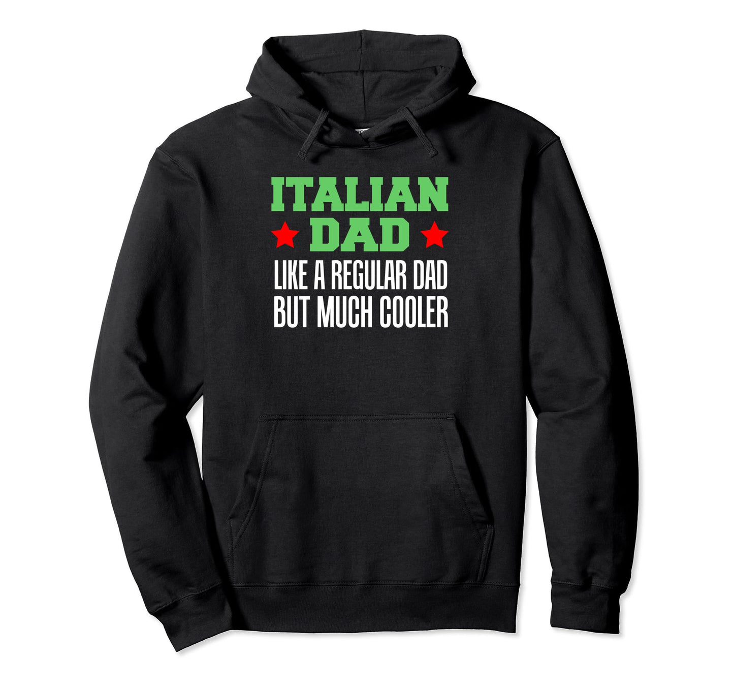 Italian Dad Like Regular Dad But Much Hoodie - Aesthetic Graphic Men Women - T-Shirt, Sweatshirt, Hoodie