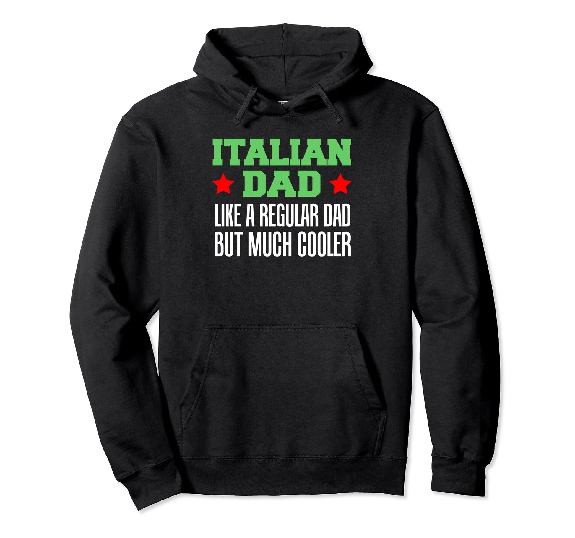 Italian Dad Like Regular Dad But Much Hoodie - Aesthetic Graphic Men Women - T-Shirt, Sweatshirt, Hoodie