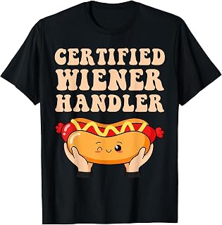 Certified Wiener Handler Funny BBQ Hotdog Grilling T-Shirt Unisex T-shirt, Sweatshirt, Hoodie, Long Sleeve Tee - T-Shirt, Sweatshirt, Hoodie