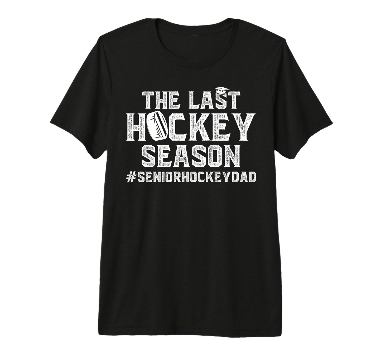 Mens Last Hockey Season Ice Hockey T-Shirt - Fun Novelty Design Men Women - T-Shirt, Sweatshirt, Hoodie
