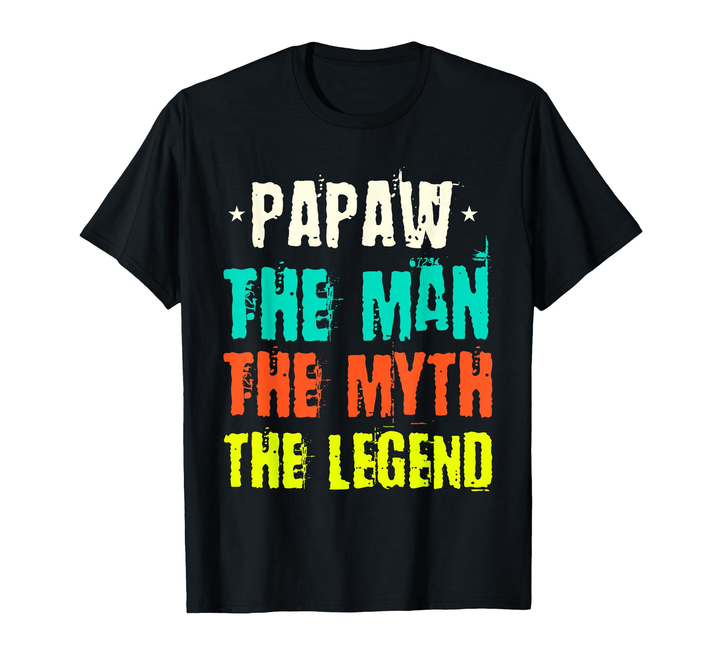 Papaw Myth Legend Dad Grandpa T-Shirt - Unique Graphic Men Women - T-Shirt, Sweatshirt, Hoodie
