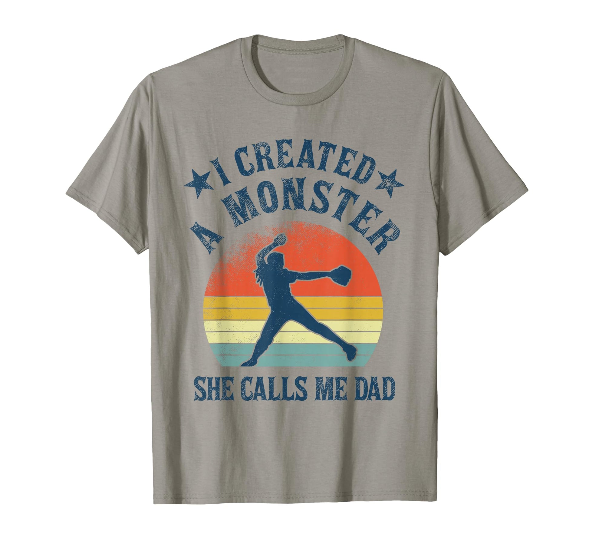 Proud Softball Dad I Created Monster She T-Shirt - Minimalist Print Unisex - T-Shirt, Sweatshirt, Hoodie