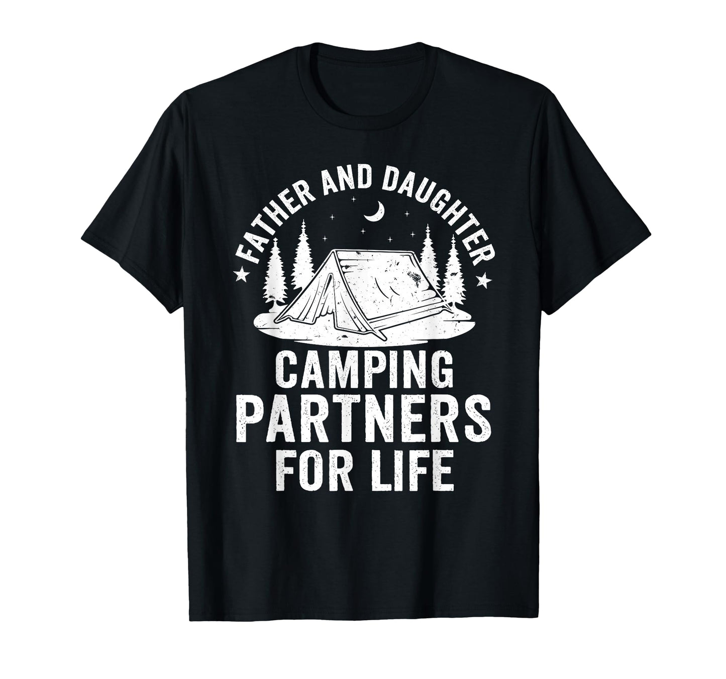Father And Daughter Camping Buddies T-Shirt - Casual Everyday Wear Unisex - T-Shirt, Sweatshirt, Hoodie