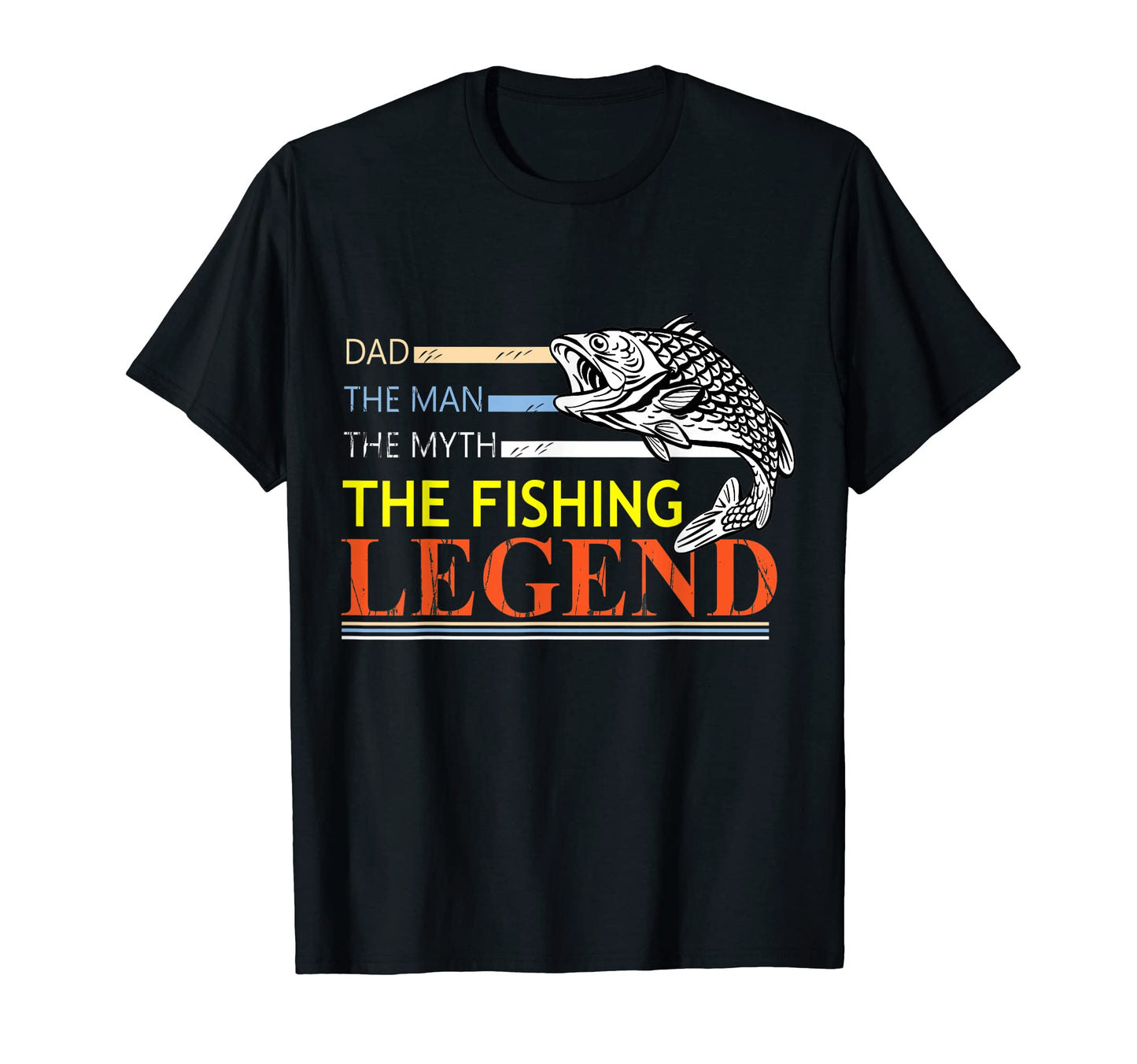 Dad Myth Fishing Legend T-Shirt - Novelty Apparel Men Women - T-Shirt, Sweatshirt, Hoodie