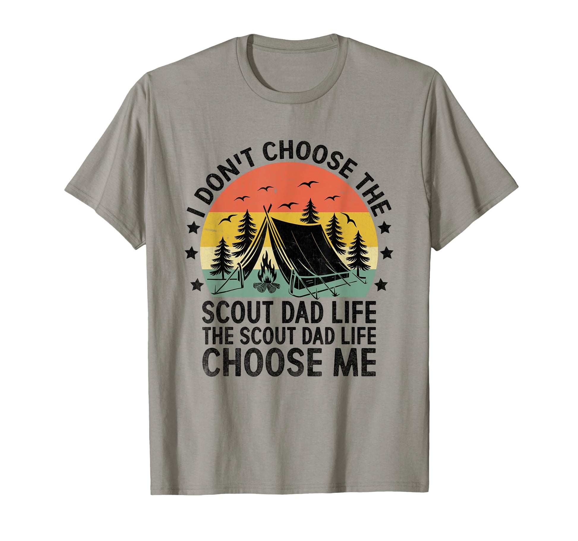 Scout Dad Life Choose Me Camping T-Shirt - Trendy Graphic for Adults - T-Shirt, Sweatshirt, Hoodie