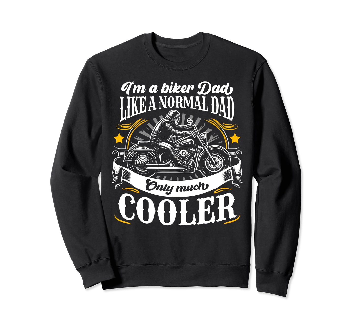 Im Biker Dad Funny Motorcycle Sweatshirt - Custom Art Print Men Women - T-Shirt, Sweatshirt, Hoodie