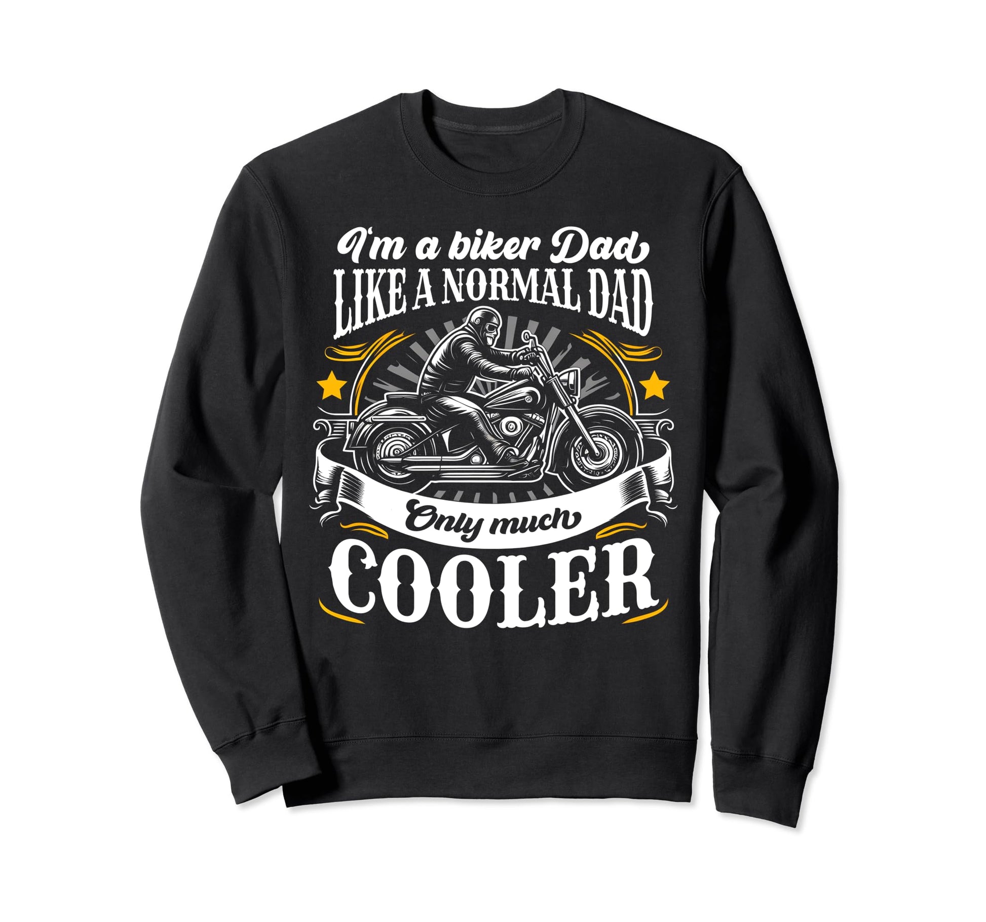 Im Biker Dad Funny Motorcycle Sweatshirt - Custom Art Print Men Women - T-Shirt, Sweatshirt, Hoodie