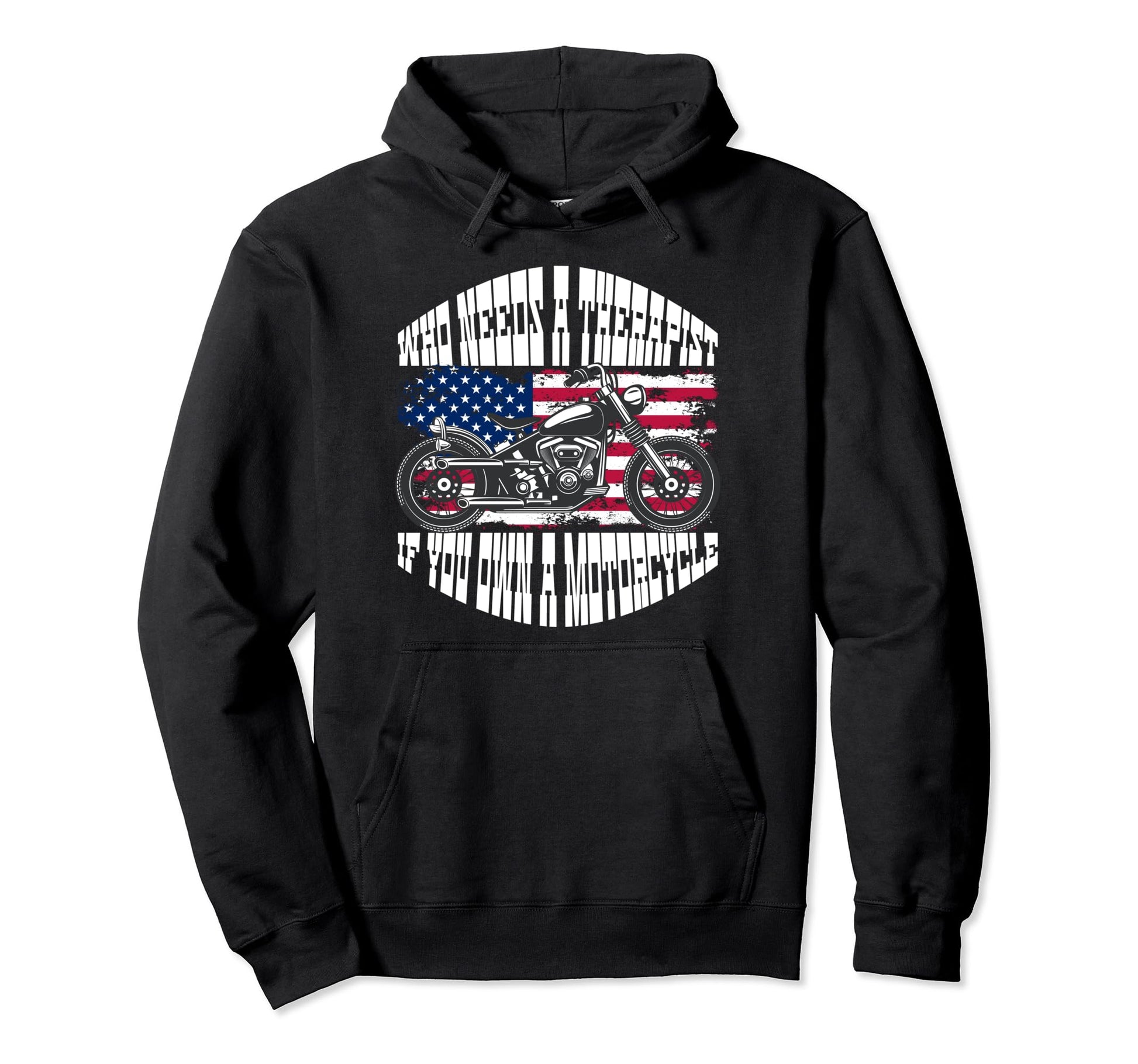 Who Needs Therapist If You Own Motorcycle Hoodie - Unique Graphic Unisex - T-Shirt, Sweatshirt, Hoodie
