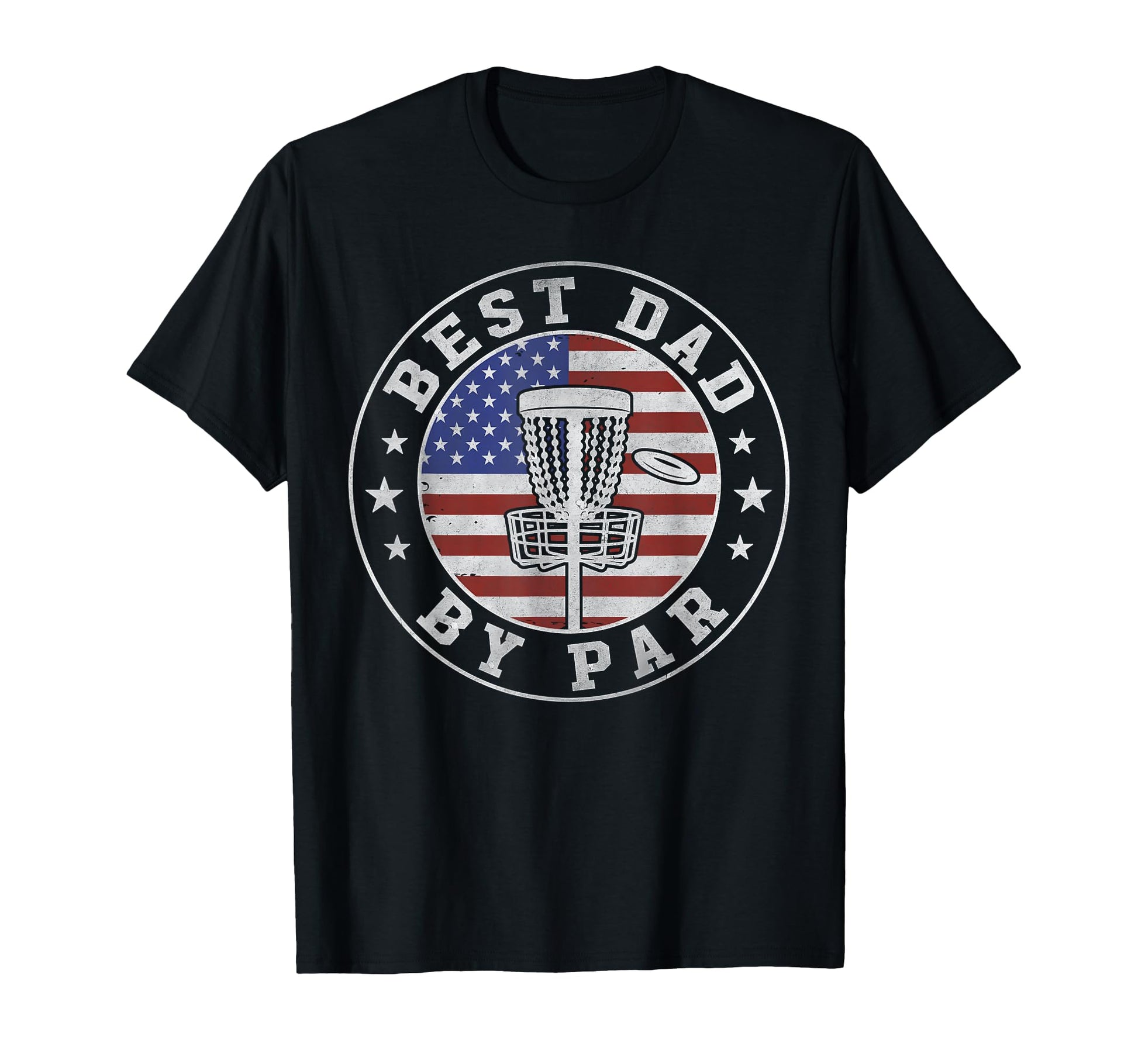 Funny Best Dad Par Disc Golf Fathers T-Shirt - Novelty Apparel Men Women - T-Shirt, Sweatshirt, Hoodie