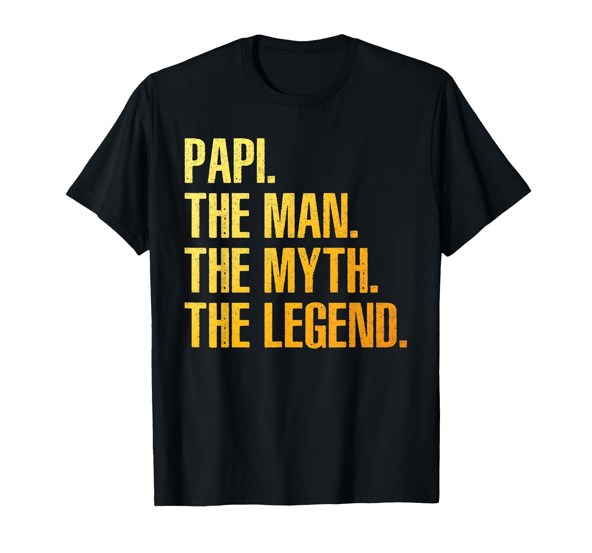 Papi Dad Grandpa Myth Legend T-Shirt - Aesthetic Graphic for Adults - T-Shirt, Sweatshirt, Hoodie