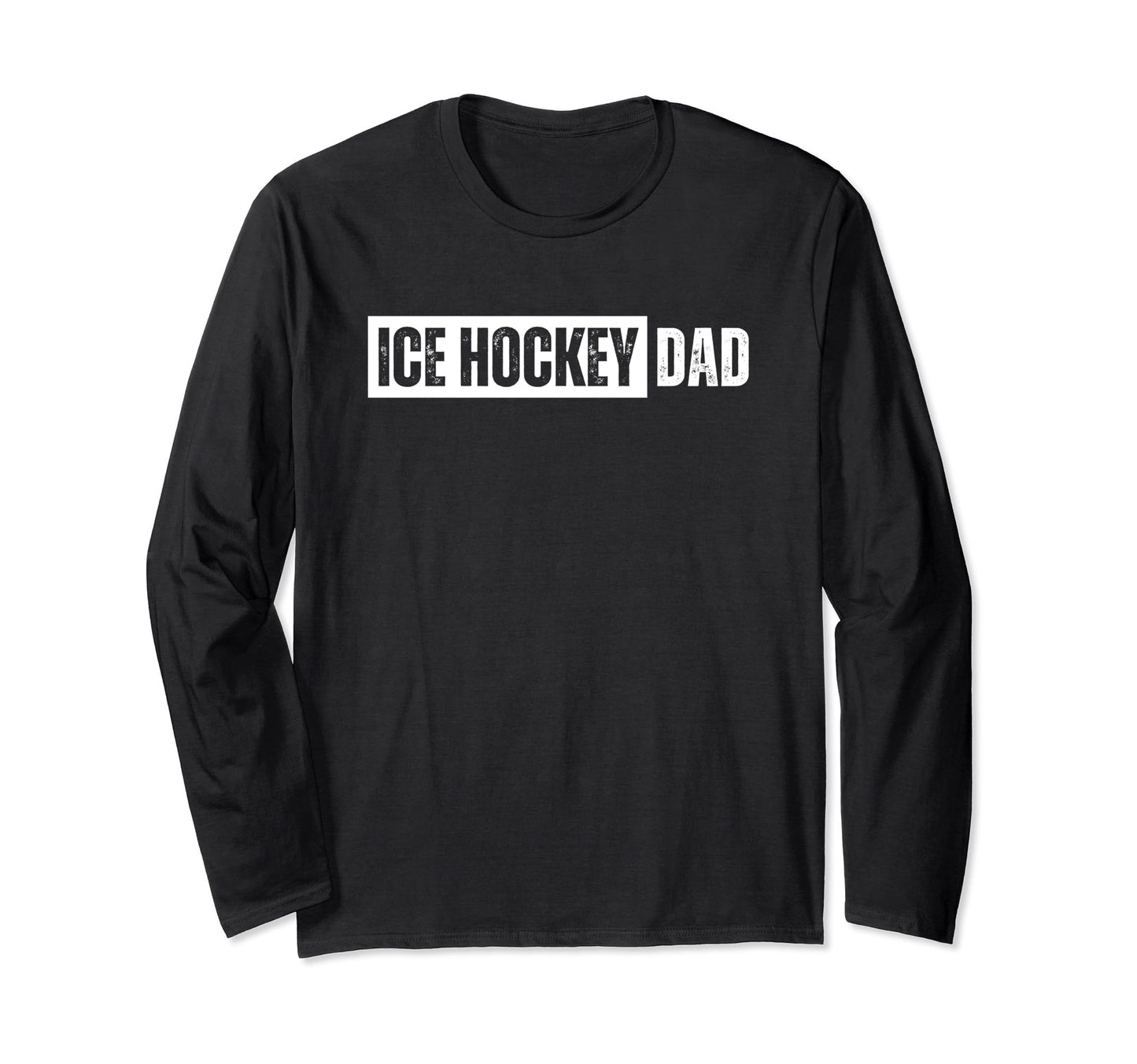 Ice Hockey Dad T-Shirt - Streetwear Style Men Women - T-Shirt, Sweatshirt, Hoodie