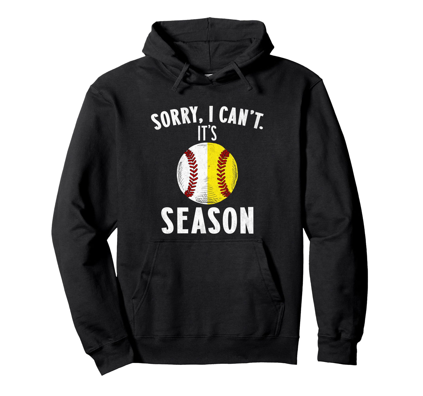 Softball Mom Baseball Sorry I Cant Its Hoodie - Streetwear Style Unisex - T-Shirt, Sweatshirt, Hoodie