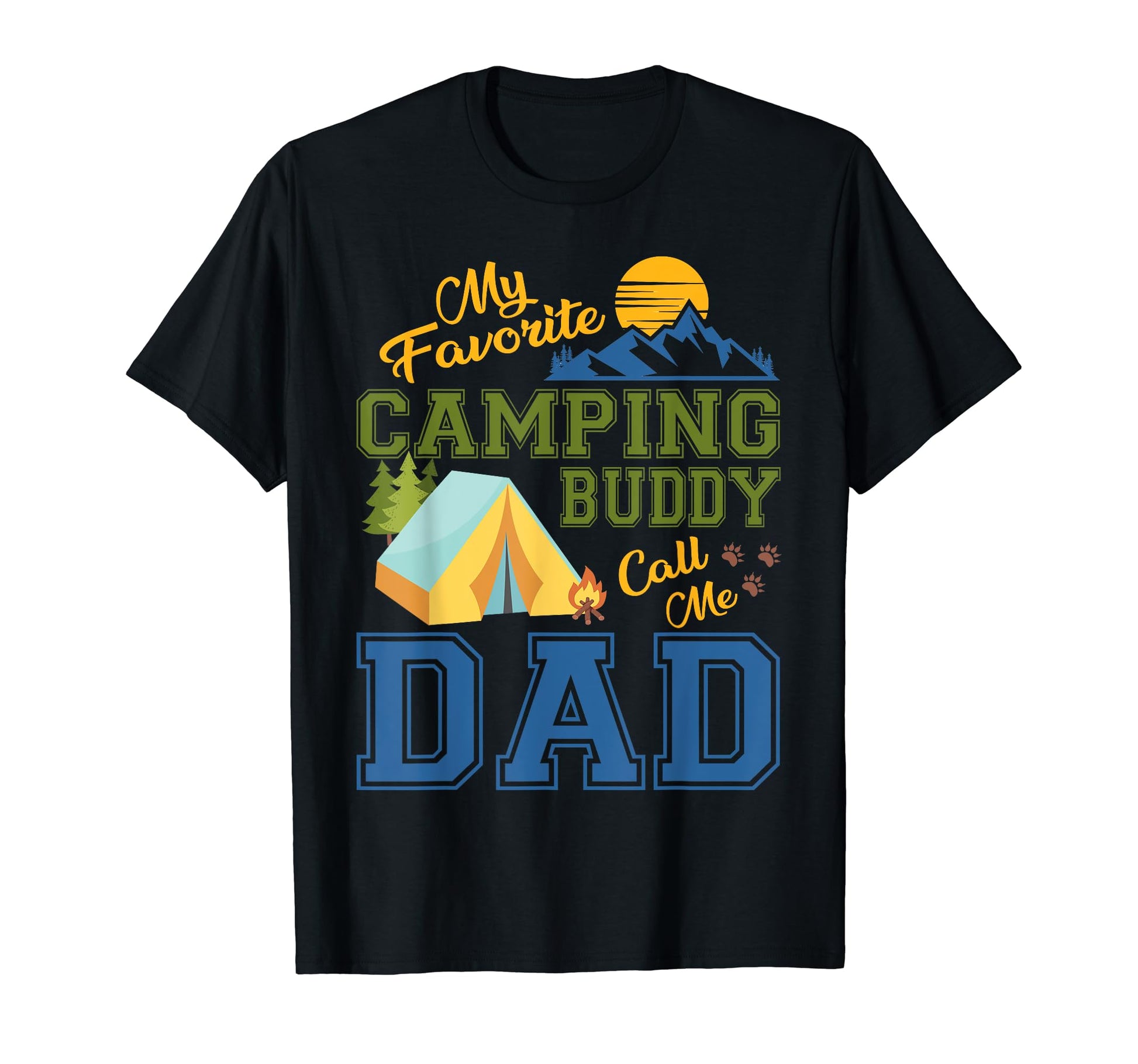Camping Dad My Favorites Camping T-Shirt - Novelty Apparel for Adults - T-Shirt, Sweatshirt, Hoodie