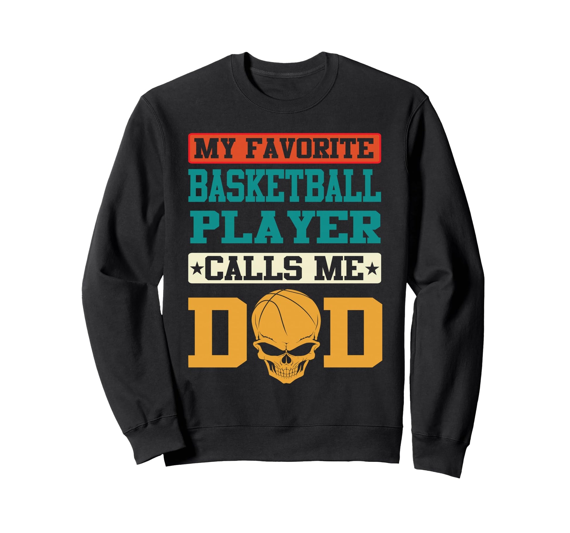 My Favorite Basketball Player Calls Sweatshirt - Aesthetic Graphic Unisex - T-Shirt, Sweatshirt, Hoodie