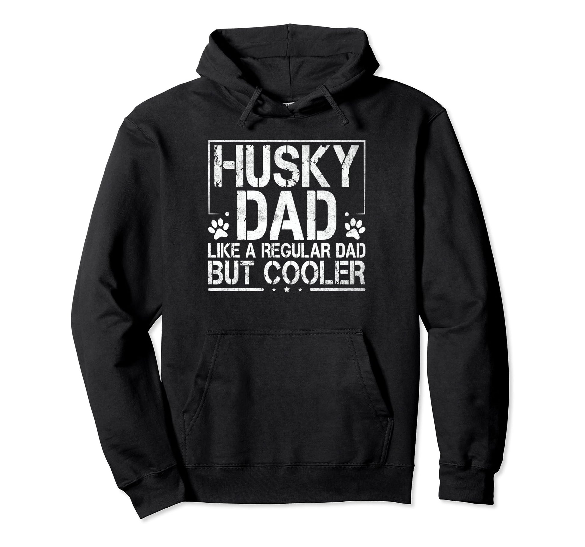 Husky Dad Like Regular Dad But Cooler Hoodie - Streetwear Style Men Women - T-Shirt, Sweatshirt, Hoodie