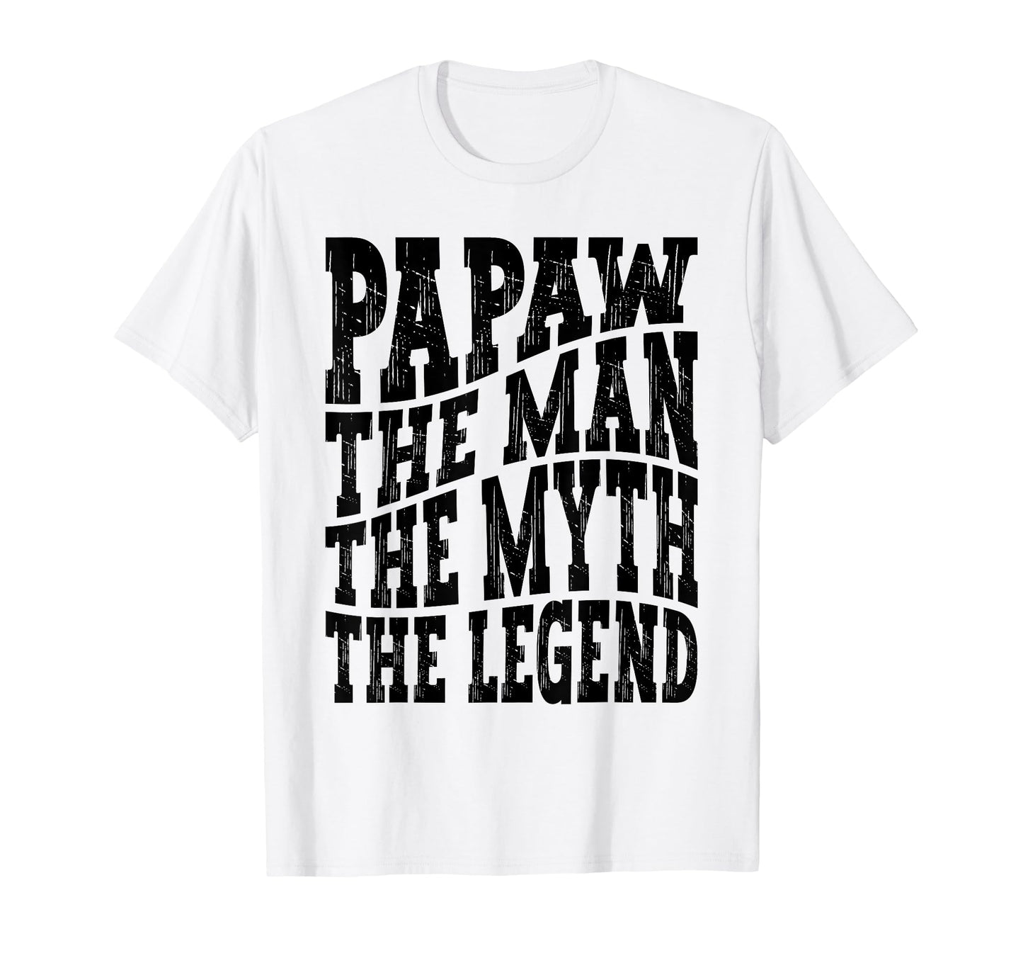 Papaw Myth Legend Dad Grandpa T-Shirt - Graphic Print for Adults - T-Shirt, Sweatshirt, Hoodie