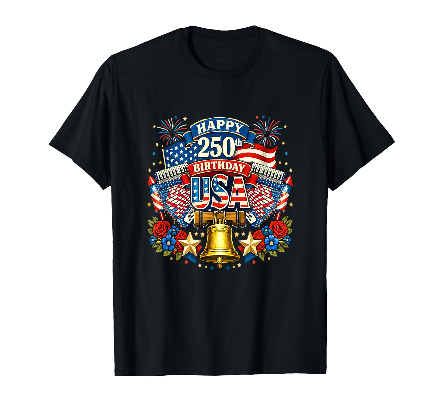Happy 250Th Birthday Usa 4Th July Us Flag T-Shirt - Trendy Graphic Unisex - T-Shirt, Sweatshirt, Hoodie