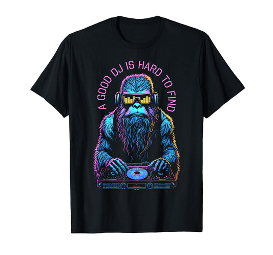 Bigfoot Sasquatch Dj Hard Find Edm Music T-Shirt - Novelty Apparel Unisex - T-Shirt, Sweatshirt, Hoodie