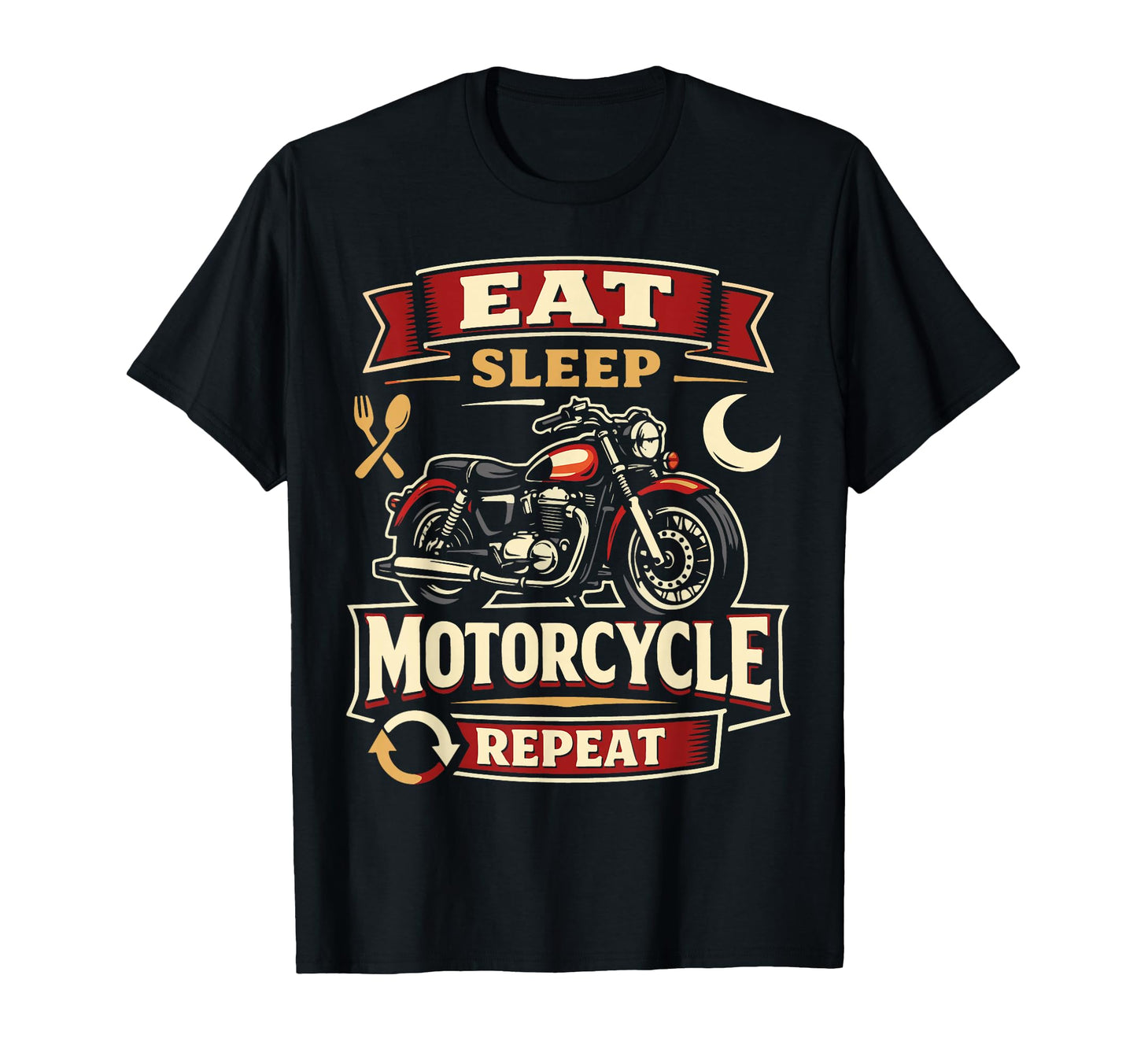 Motorcycle Biker Eat Sleep Motorcycle T-Shirt - Unique Graphic for Adults - T-Shirt, Sweatshirt, Hoodie