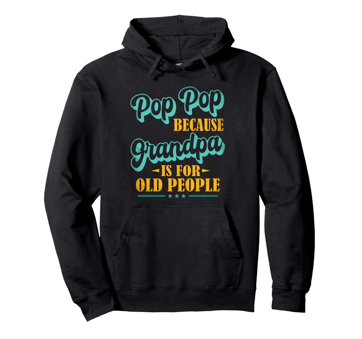 Pops Grandpa Pop Pop Gifts Pop Funny Hoodie - Aesthetic Graphic Unisex - T-Shirt, Sweatshirt, Hoodie