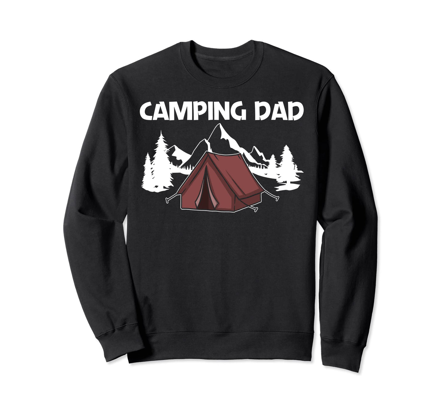 Funny Camping Art Dad Father Sweatshirt - Trendy Graphic for Adults - T-Shirt, Sweatshirt, Hoodie