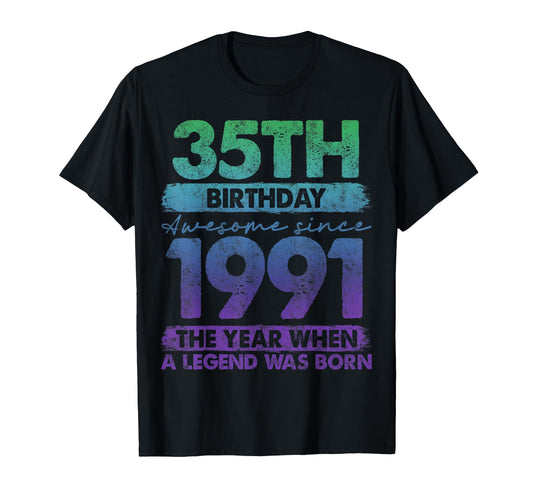 35 Year Old Gifts 1991 35Th Birthday T-Shirt - Trendy Graphic Men Women - T-Shirt, Sweatshirt, Hoodie