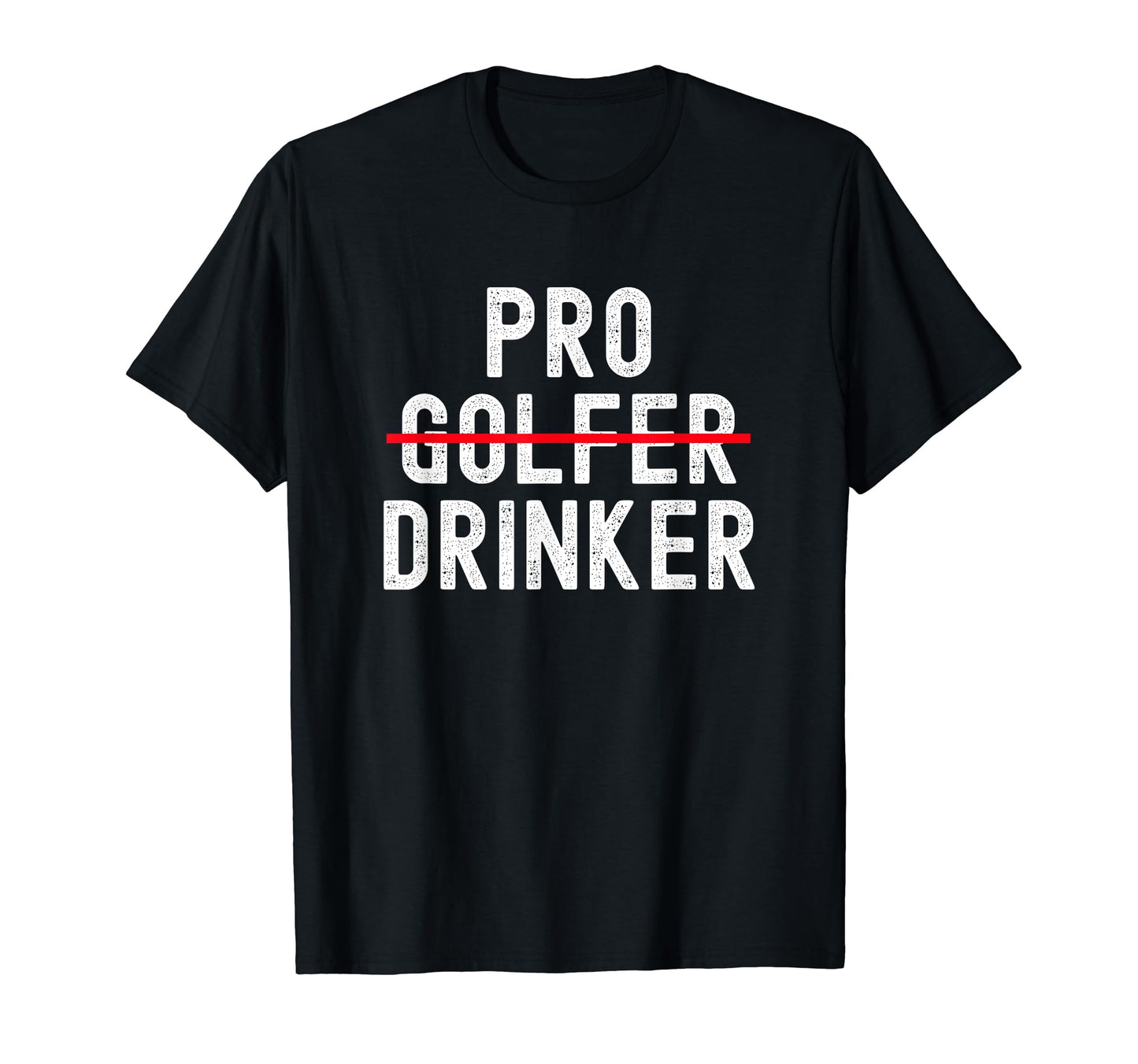 Pro Golfer Drinker Love Golf T-Shirt - Minimalist Print for Adults - T-Shirt, Sweatshirt, Hoodie