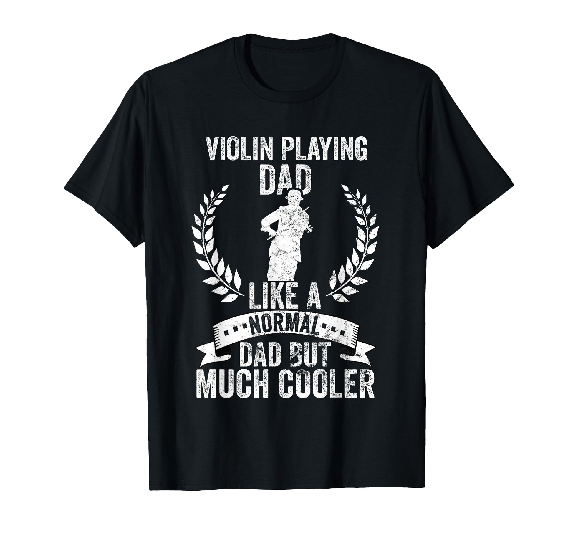 Violinist Fathersday Playing Violin T-Shirt - Streetwear Style for Adults - T-Shirt, Sweatshirt, Hoodie