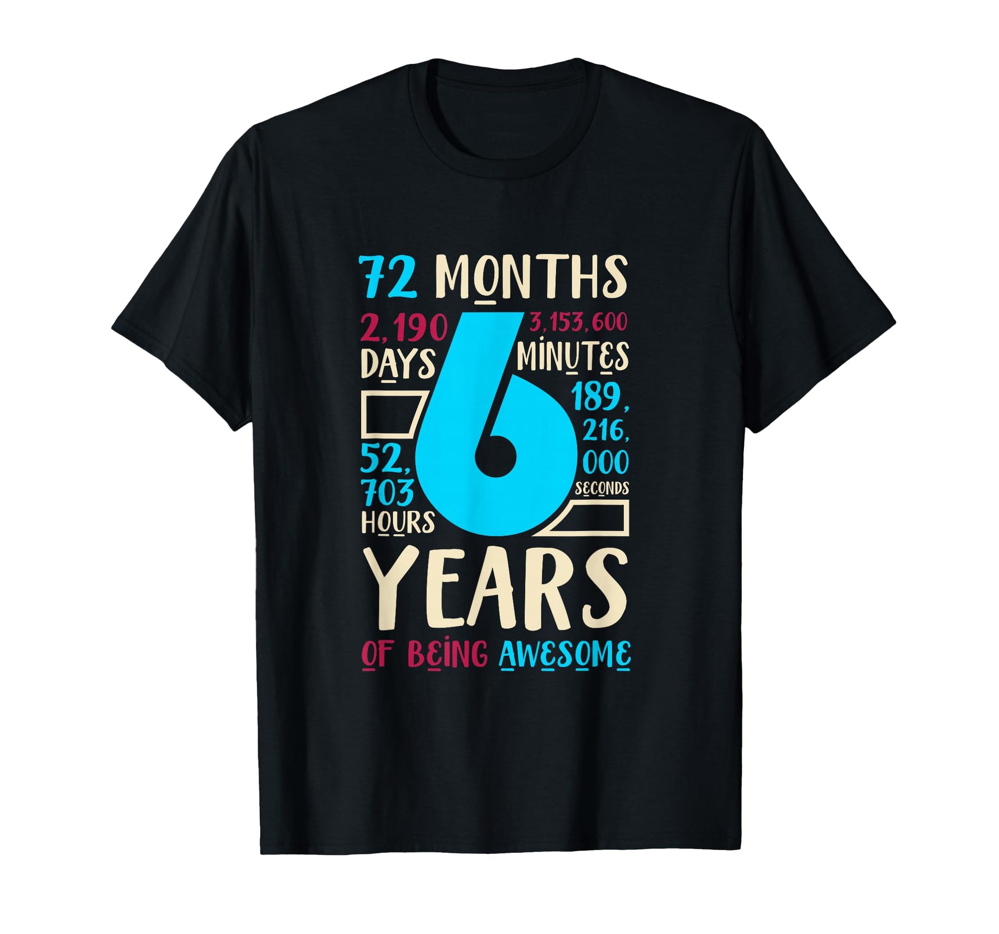 6Th Birthday Gift Son Daughter Age Six 6 T-Shirt - Streetwear Style Unisex - T-Shirt, Sweatshirt, Hoodie
