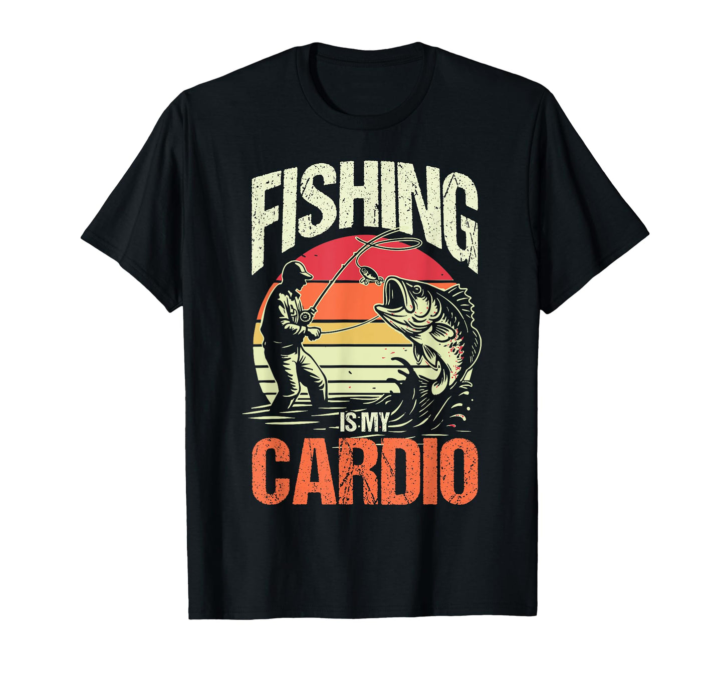 Fishing Is My Cardio Funny Camping T-Shirt - Aesthetic Graphic Men Women - T-Shirt, Sweatshirt, Hoodie