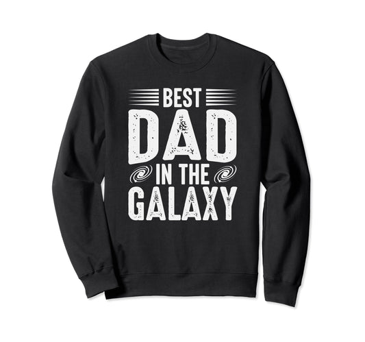 Best Dad Funny Father Daddy Sweatshirt - Custom Art Print Men Women - T-Shirt, Sweatshirt, Hoodie