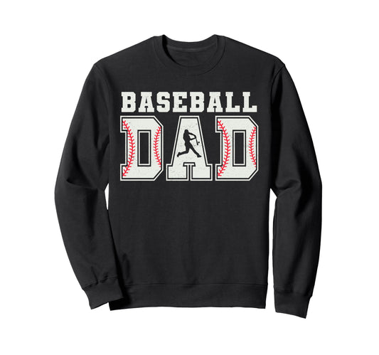 Baseball Dad Baseball Daddy Sweatshirt - Casual Everyday Wear for Adults - T-Shirt, Sweatshirt, Hoodie