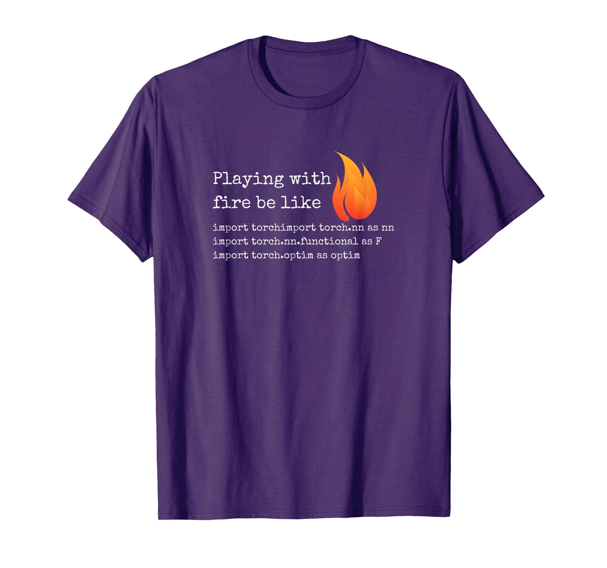 Gift Deep Learning Pytorch And Python T-Shirt - Novelty Apparel Unisex - T-Shirt, Sweatshirt, Hoodie