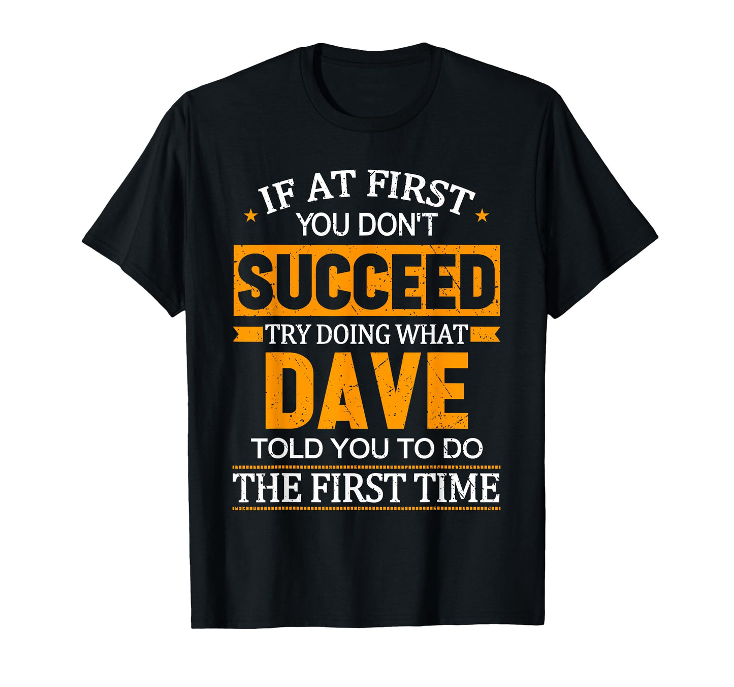 If First You Dont Succeed Try Doing T-Shirt - Aesthetic Graphic for Adults - T-Shirt, Sweatshirt, Hoodie