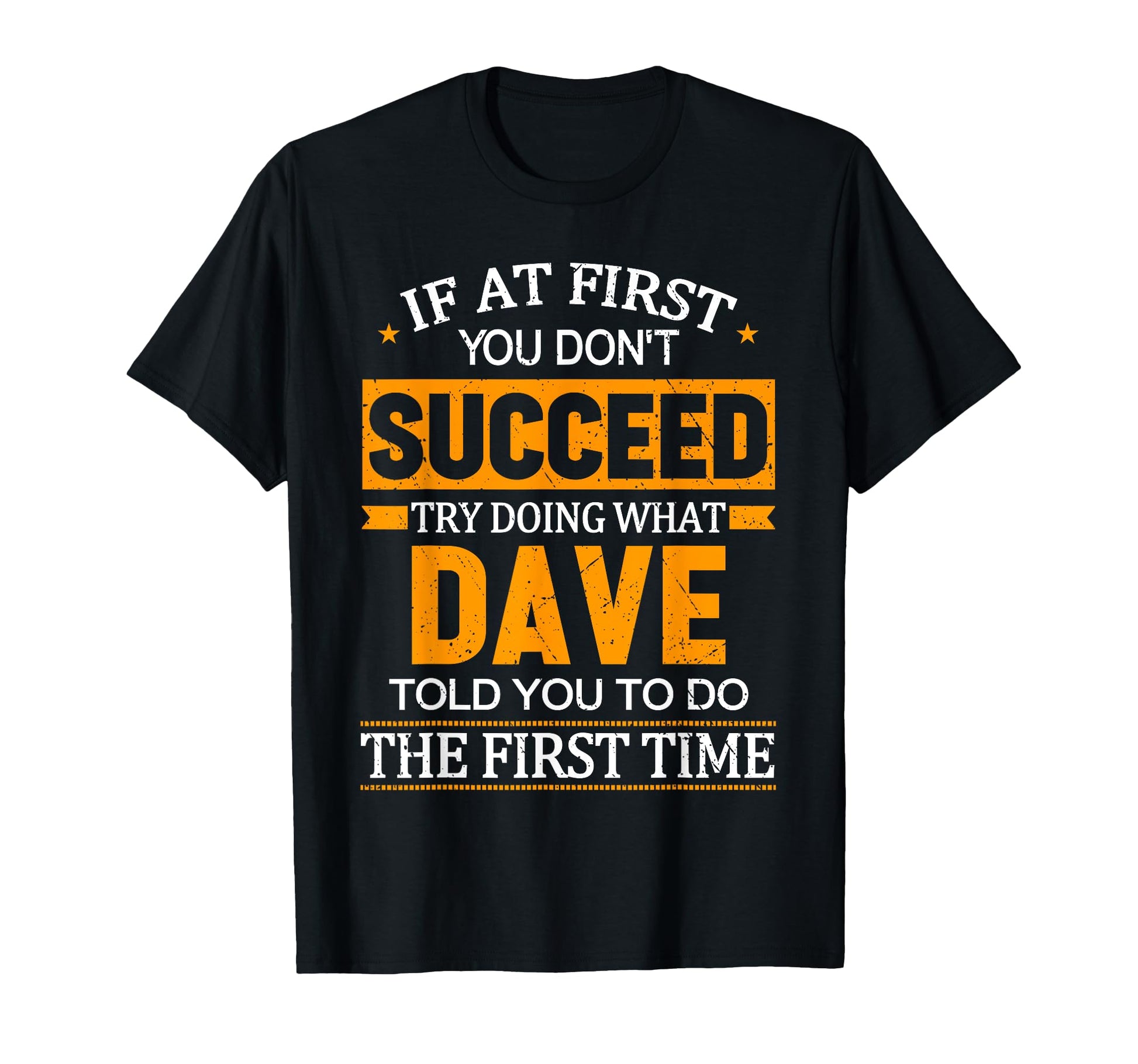 If First You Dont Succeed Try Doing T-Shirt - Aesthetic Graphic for Adults - T-Shirt, Sweatshirt, Hoodie