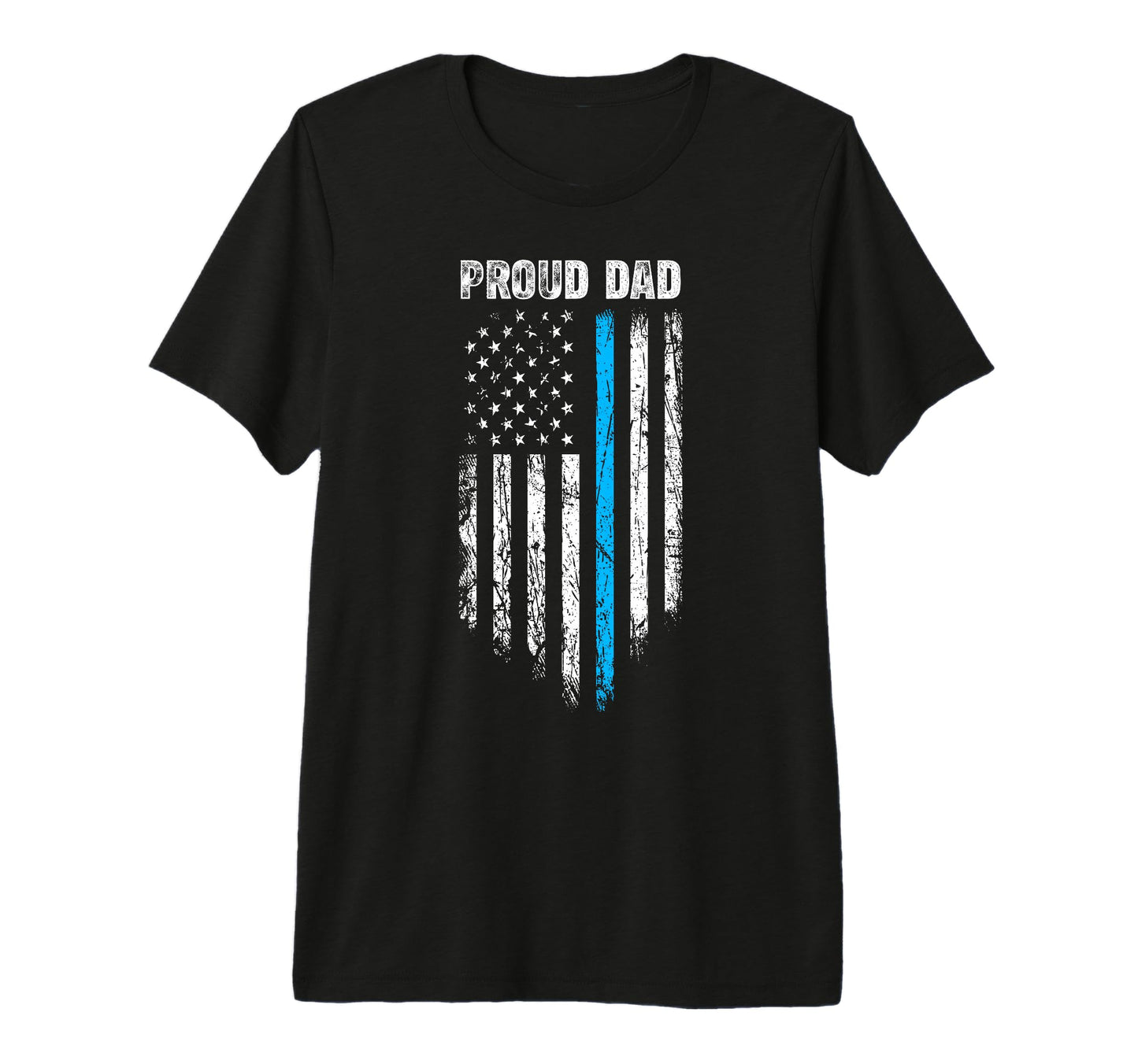 Proud Dad Patriotic Police T-Shirt - Casual Everyday Wear Men Women - T-Shirt, Sweatshirt, Hoodie