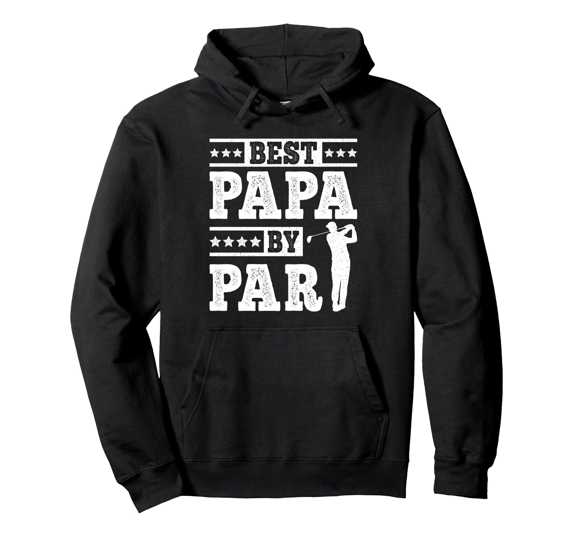 Papa Par Funny Golf Dad Father Golf Hoodie - Streetwear Style Men Women - T-Shirt, Sweatshirt, Hoodie