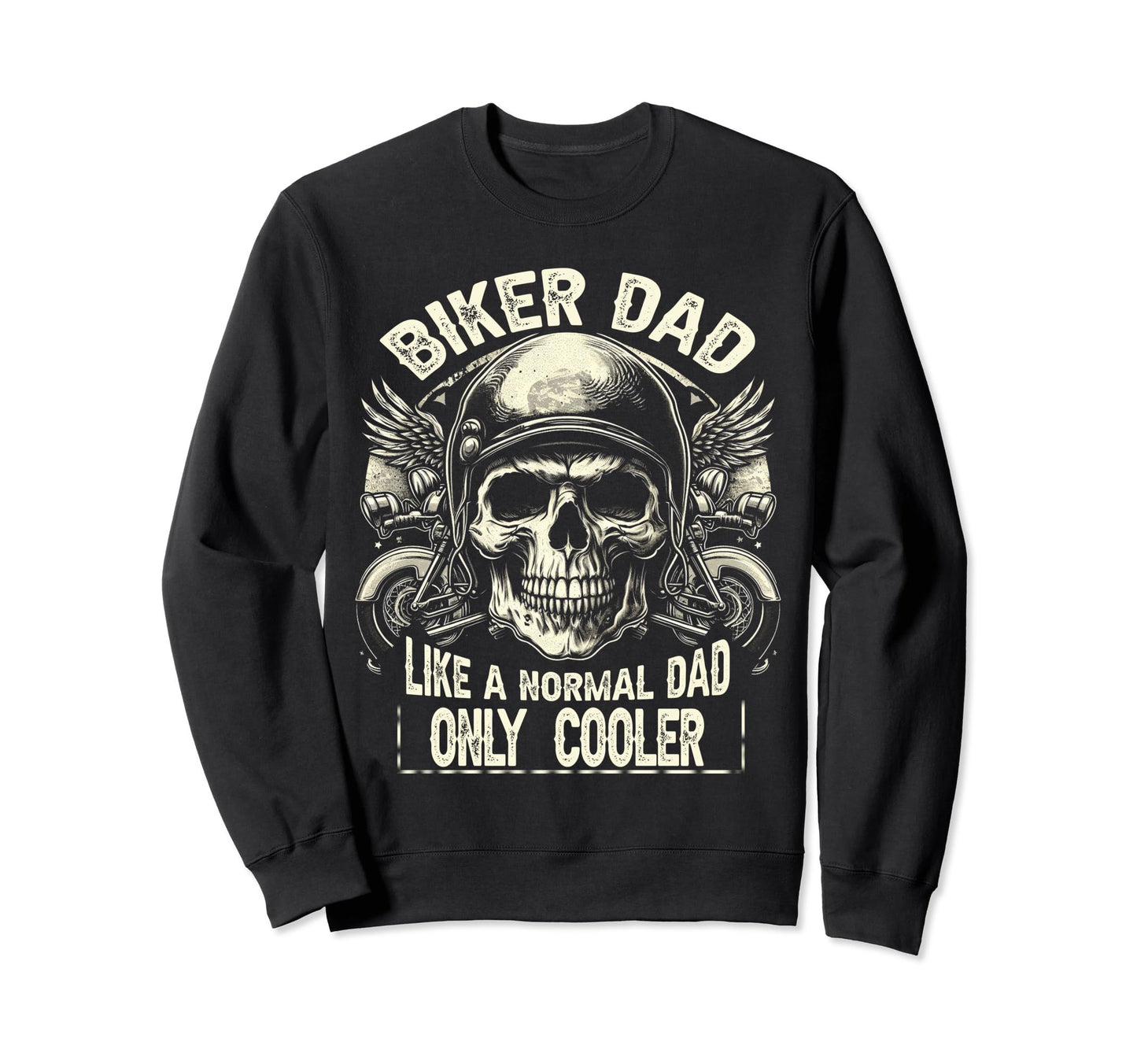 Biker Dad Motorcycle Lovers Sweatshirt - Aesthetic Graphic for Adults - T-Shirt, Sweatshirt, Hoodie