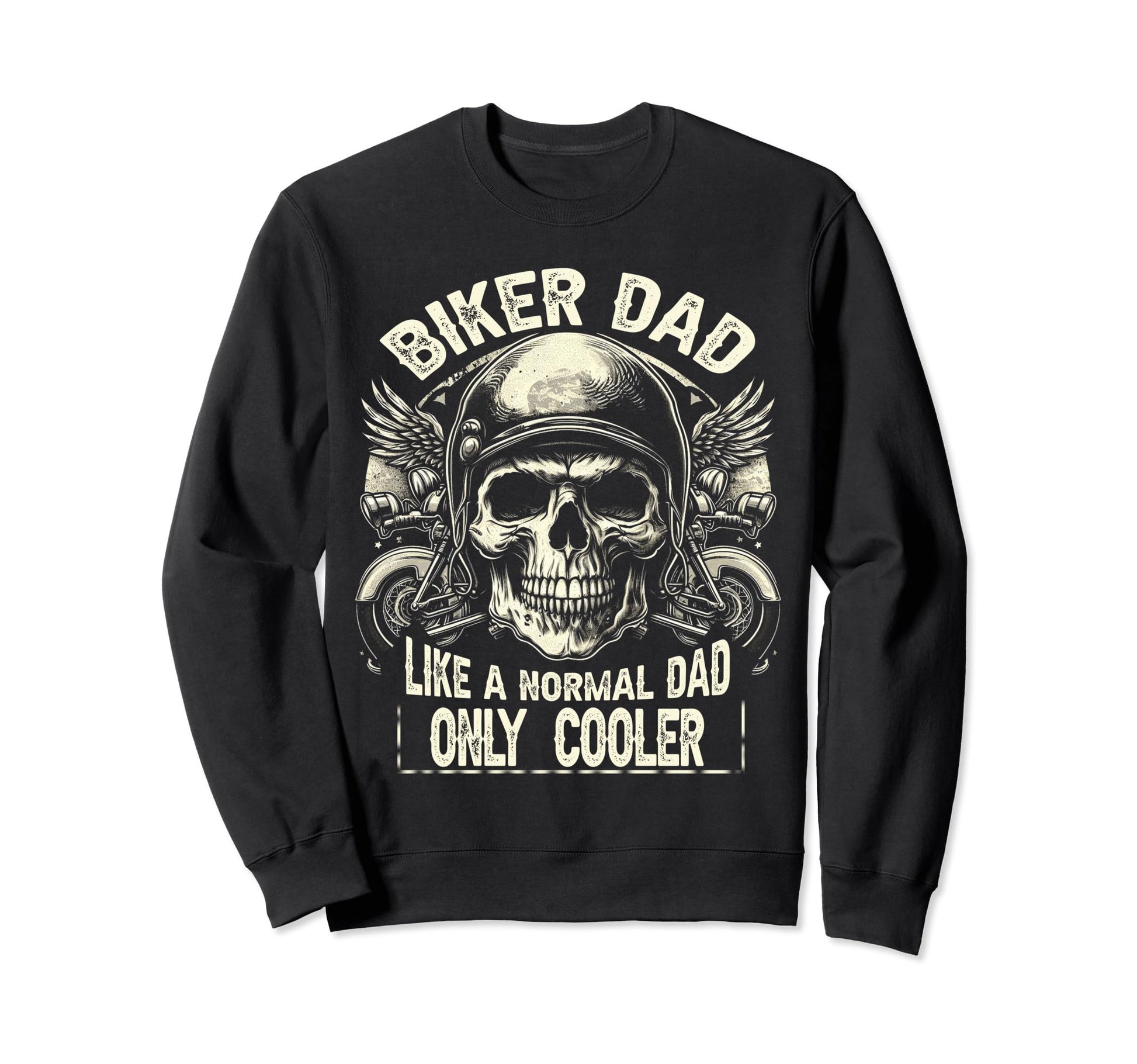 Biker Dad Motorcycle Lovers Sweatshirt - Aesthetic Graphic for Adults - T-Shirt, Sweatshirt, Hoodie