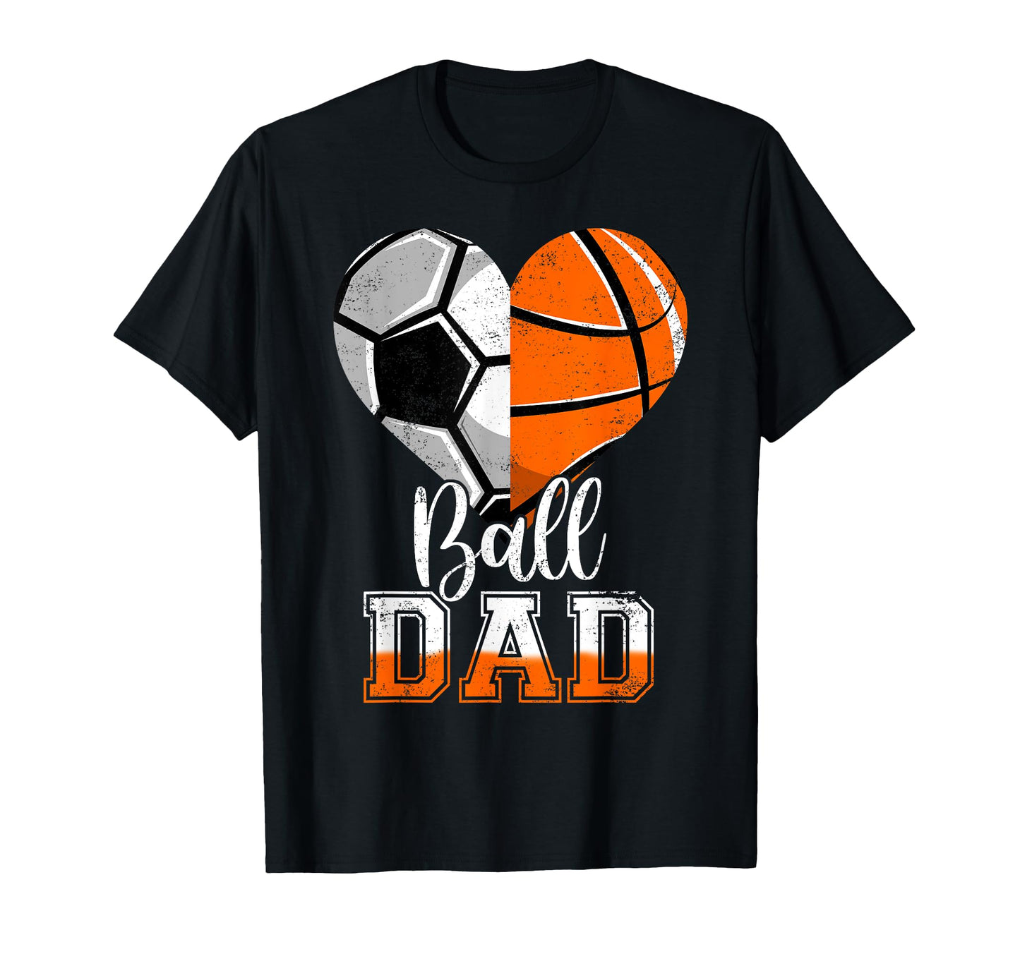 Ball Dad Heart Funny Soccer Basketball T-Shirt - Aesthetic Graphic Unisex - T-Shirt, Sweatshirt, Hoodie