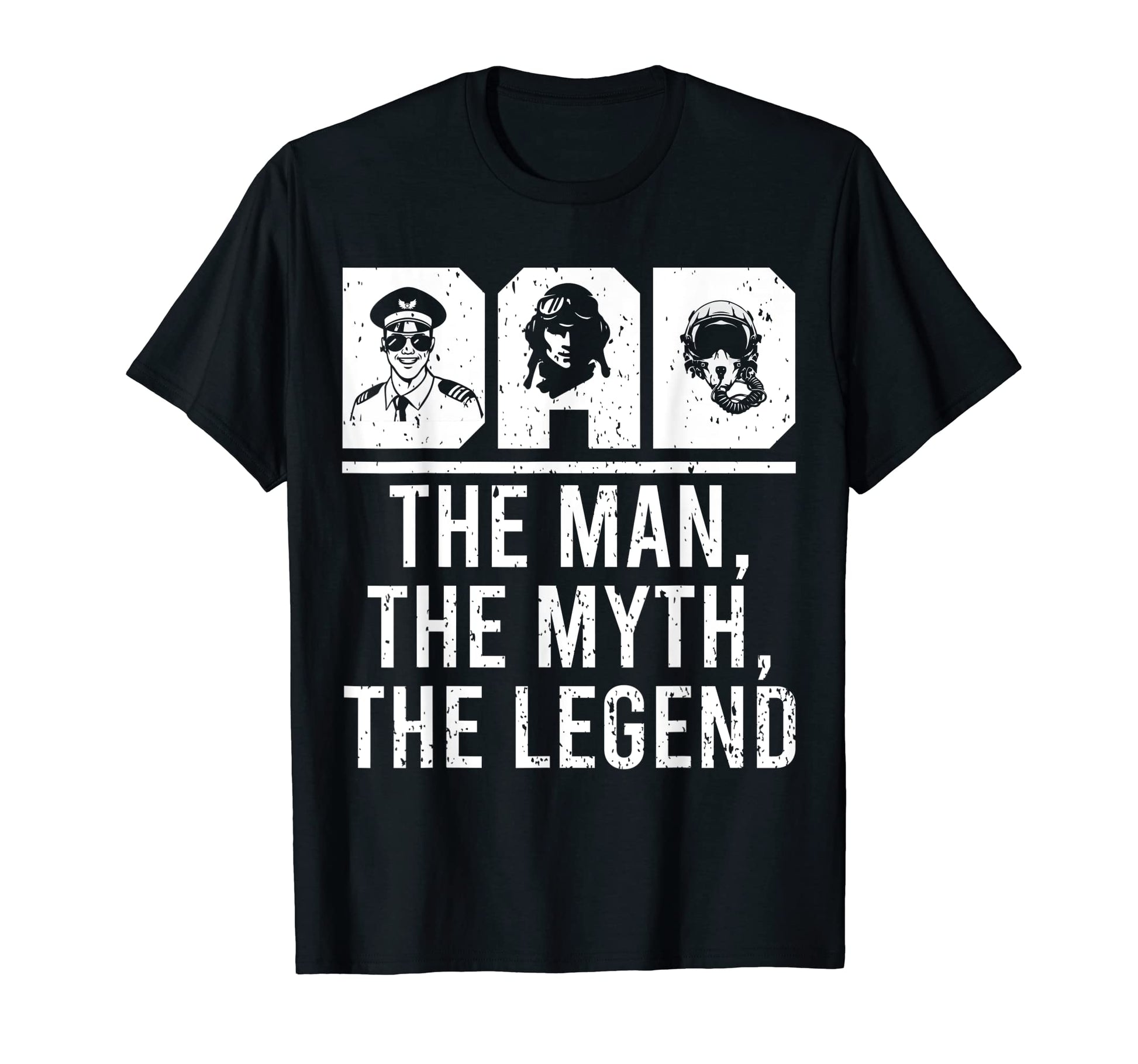 Dad Myth Legend Funny Pilot Aviation T-Shirt - Fun Novelty Design Unisex - T-Shirt, Sweatshirt, Hoodie