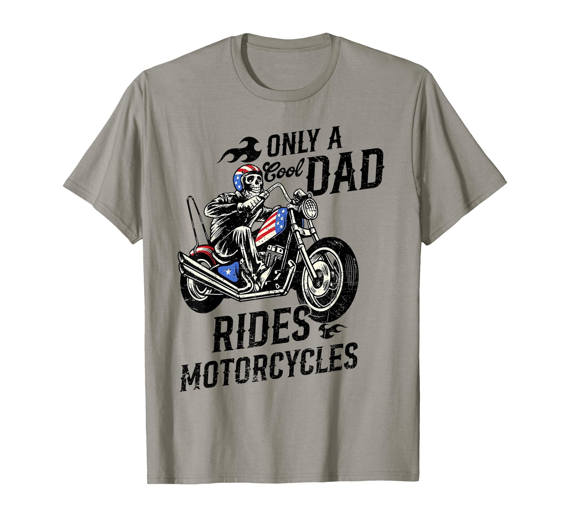 Only Dad Rides Motorcycles Skull T-Shirt - Streetwear Style Men Women - T-Shirt, Sweatshirt, Hoodie