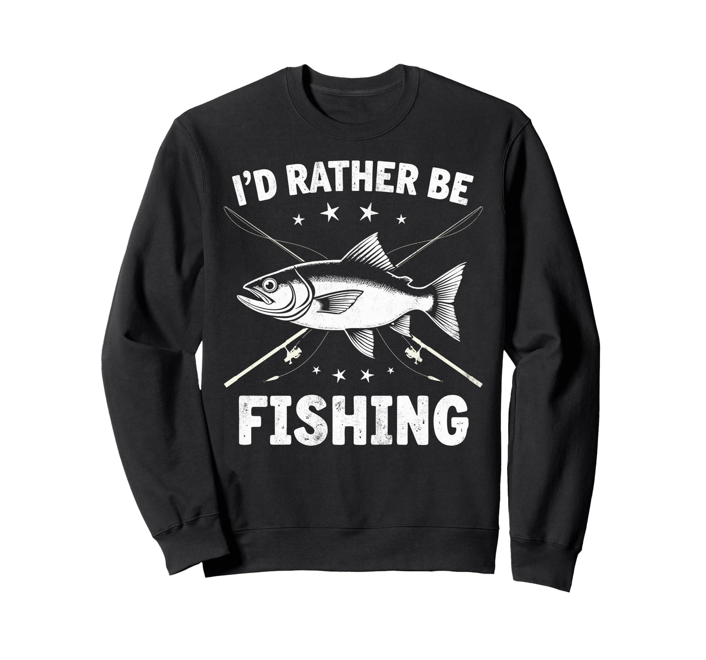 Id Rather Be Fishing Fish Fan Sweatshirt - Streetwear Style Men Women - T-Shirt, Sweatshirt, Hoodie