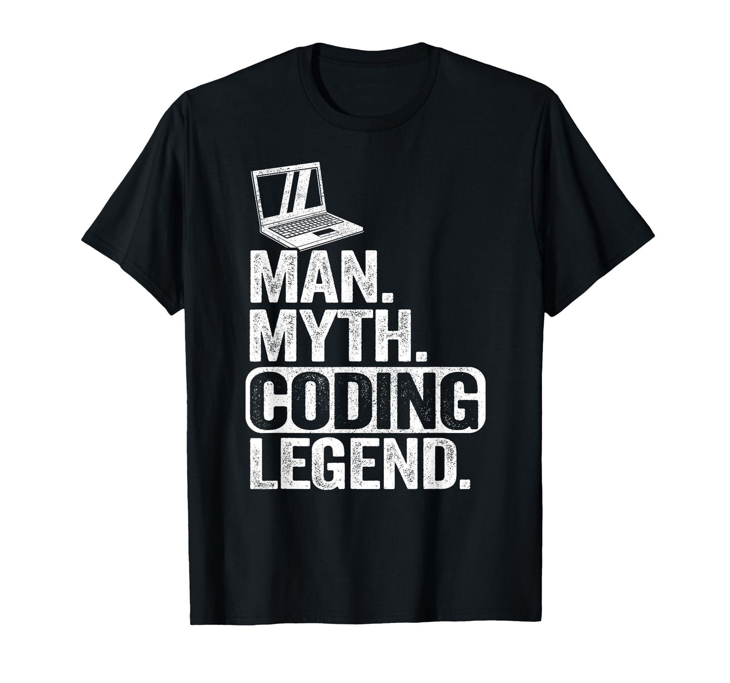 Myth Coding Legend Coder Dad Geek T-Shirt - Custom Art Print for Adults - T-Shirt, Sweatshirt, Hoodie