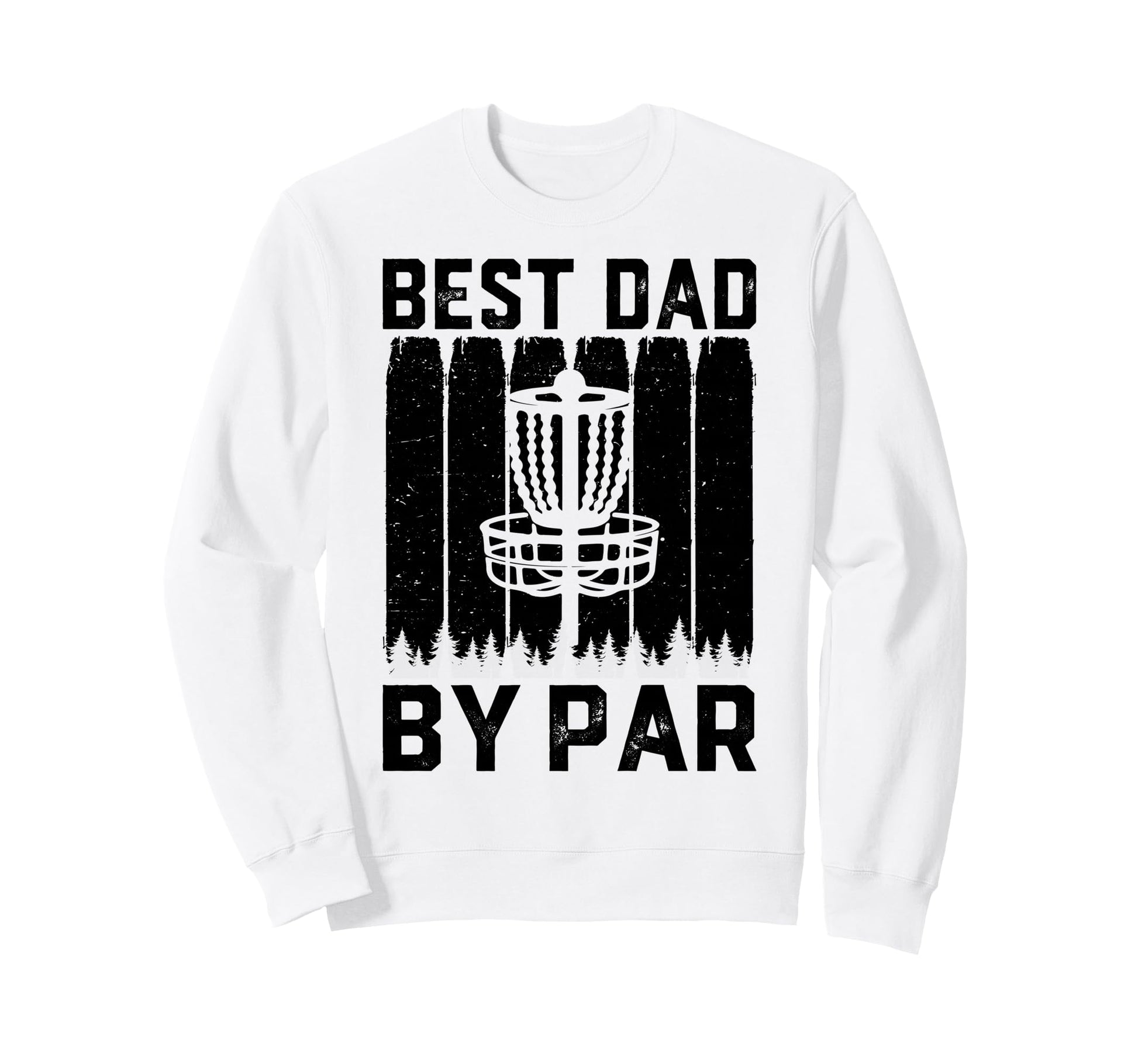 Best Dad Bar Disc Golf Lovers Funny Sweatshirt - Aesthetic Graphic Unisex - T-Shirt, Sweatshirt, Hoodie