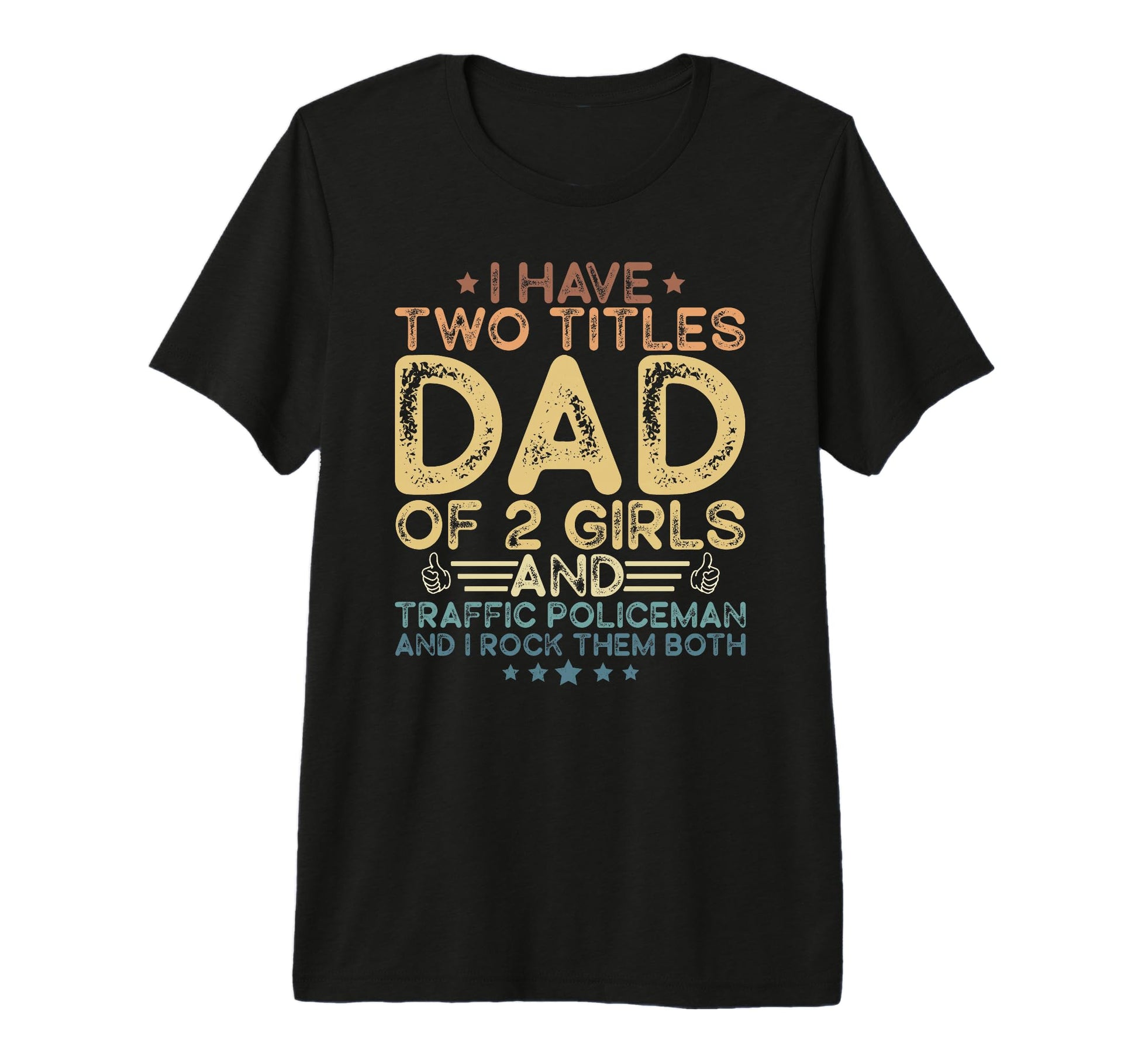 Mens Two Titles Dad 2 And Traffic T-Shirt - Fun Novelty Design Unisex - T-Shirt, Sweatshirt, Hoodie