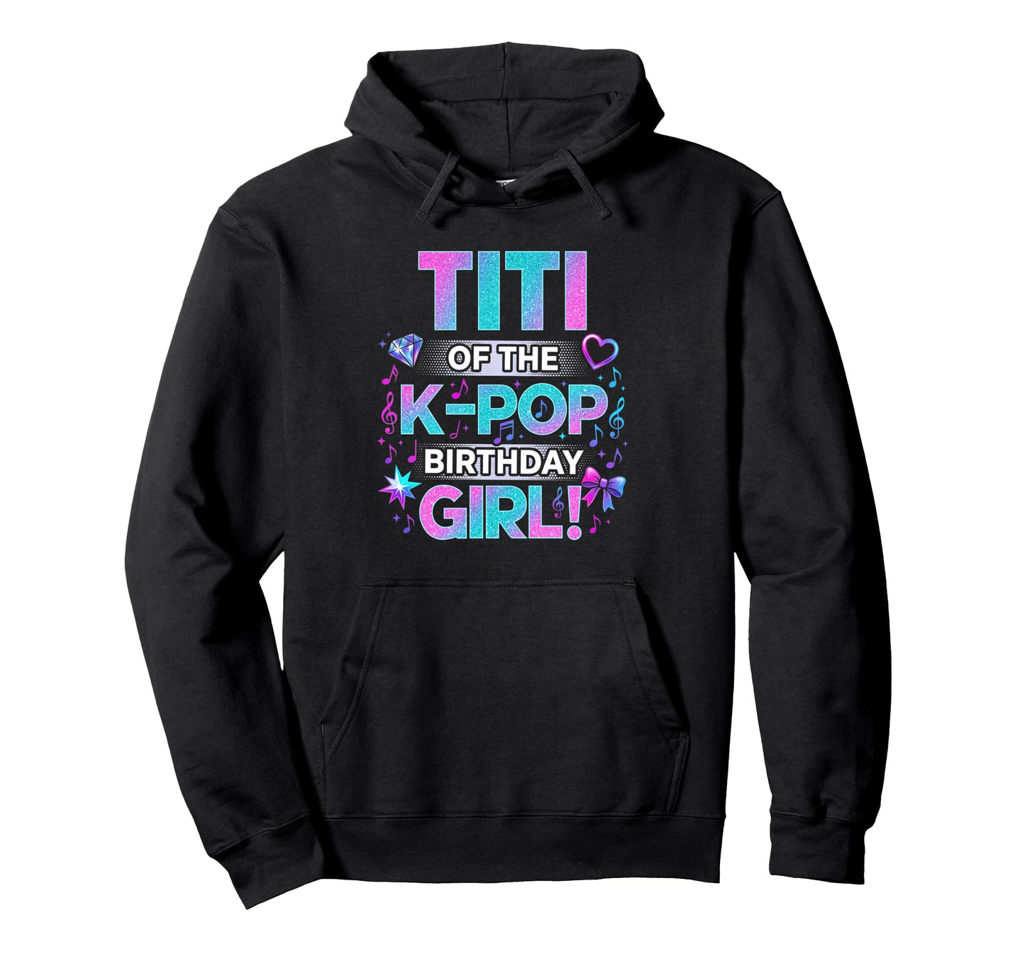 Titi K Pop Birthday Korean Music Lovers Hoodie - Minimalist Print Men Women - T-Shirt, Sweatshirt, Hoodie