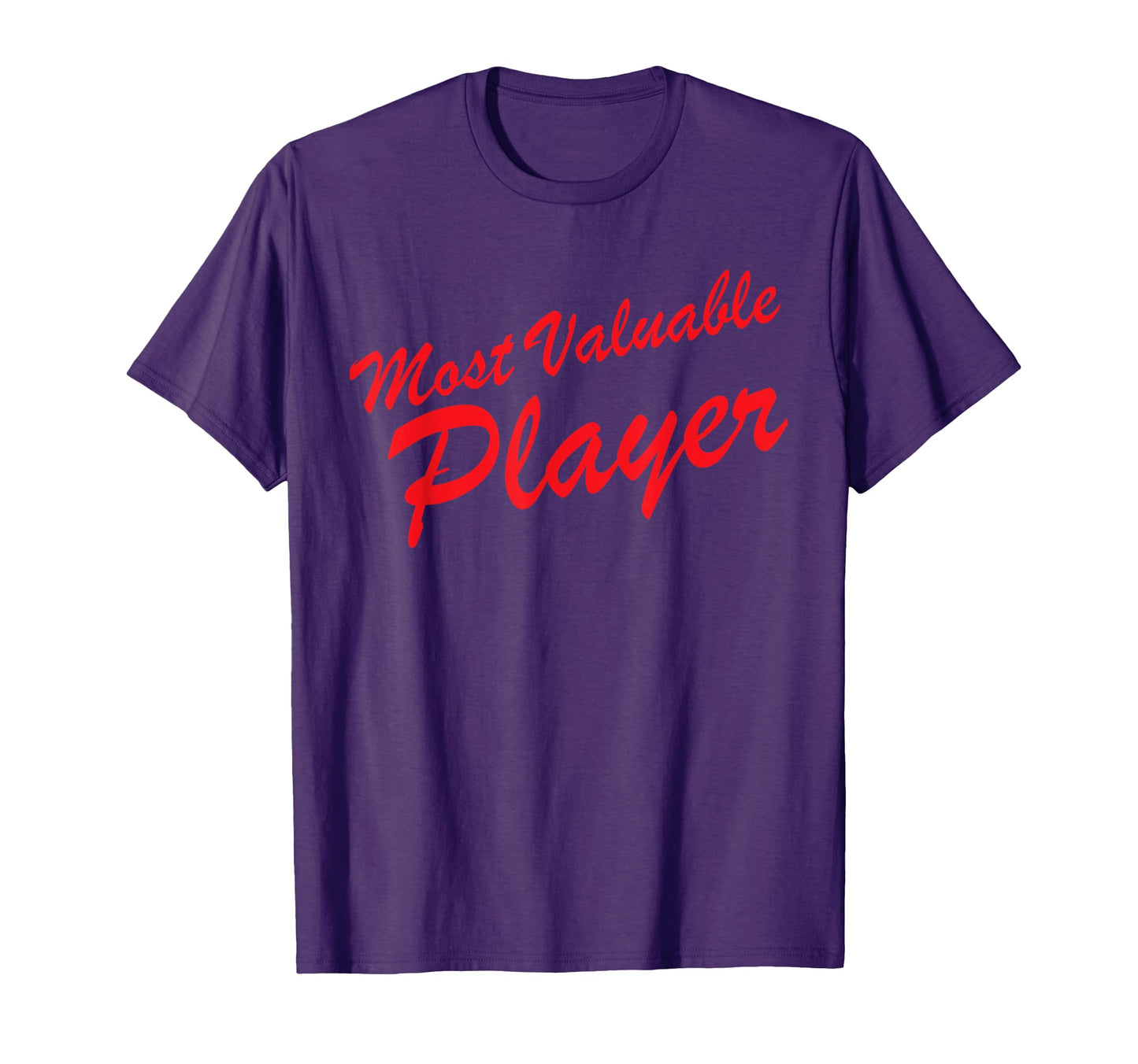 Mvp Most Valuable Player T-Shirt - Novelty Apparel Unisex - T-Shirt, Sweatshirt, Hoodie