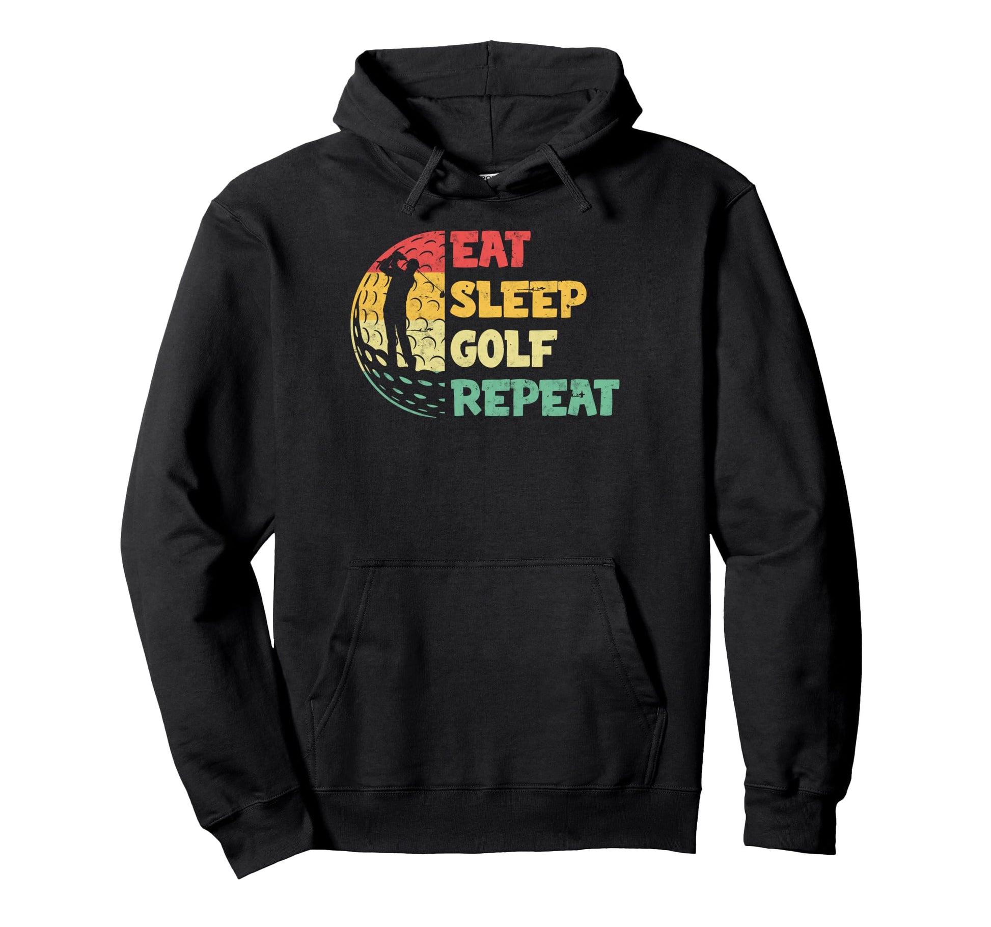 Golf Golfer Golfing Eat Sleep Golf Repeat Hoodie - Streetwear Style Unisex - T-Shirt, Sweatshirt, Hoodie
