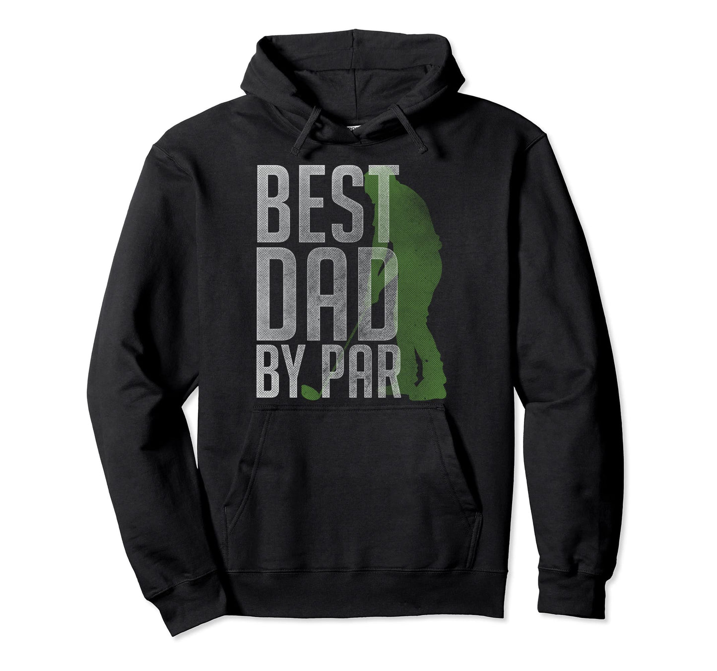 Best Dad Par Fathers Day Golf Lover Hoodie - Unique Graphic for Adults - T-Shirt, Sweatshirt, Hoodie
